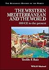 The Western Mediterranean and the world : 400 AD to the present