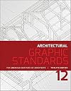 Architectural Graphic Standards (Ramsey/Sleeper Architectural Graphic Standards Series)
