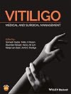 Vitiligo: Medical and Surgical Management