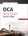 OCA: Oracle Certified Associate Java SE 8 Programmer I Study Guide: Exam 1Z0-808