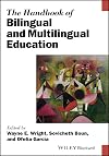 The Handbook of Bilingual and Multilingual Education (Blackwell Handbooks in Linguistics)