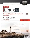 CompTIA Linux Powered by Linux Professional Institute Study Guide: Exam LX0-103 and Exam LX0-104 (Comptia Linux Study Guide)