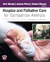Hospice and Palliative Care for Companion Animals:Principles and Practice