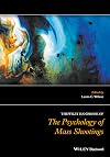 The Wiley handbook of the psychology of mass shootings