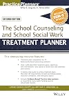 The School Counseling and School Social Work Treatment Planner