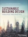 Sustainable building design : principles and practice