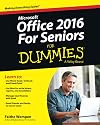 Microsoft Office 2016 for Seniors for Dummies