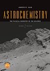 Astrochemistry: The Physical Chemistry of the Universe