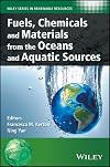 Fuels, chemicals and materials from the oceans and aquatic sources