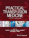 Practical Transfusion Medicine
