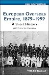 European overseas empire, 1879-1999 : a short history