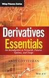 Derivatives essentials : an introduction to forwards, futures, options and swaps