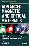 Advanced magnetic and optical materials