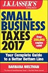 J.K. Lasser's Small Business Taxes 2017: Your Complete Guide to a Better Bottom Line
