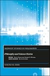 Philosophy and Science Fiction, Volume XXXIX (Midwest Studies in Philosophy)