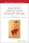 A companion to ancient Greek and Roman music
