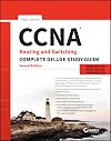CCNA Routing and Switching Complete Deluxe Study Guide: Exam 100-105, Exam 200-105, Exam 200-125