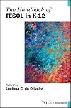 The handbook of TESOL in K-12