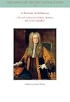 A Portrait of Influence: Life and Letters of Arthur Onslow, the Great Speaker (Parliamentary History Book Series)