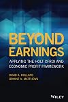Beyond Earnings: Applying the HOLT CFROI and Economic Profit Framework