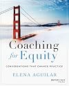 Coaching for Equity: Conversations That Change Practice