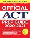 The Official Act Prep Guide 2020 - 2021, (Book 5 Practice Tests Bonus Online Content)