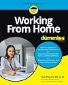 Working From Home For Dummies