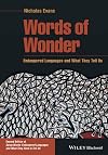 Words of Wonder: Endangered Languages and What They Tell Us (The Language Library)