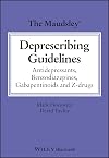 The Maudsley Deprescribing Guidelines: Antidepressants, Benzodiazepines, Gabapentinoids and Z-Drugs