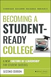 Becoming a Student-Ready College: A New Culture of Leadership for Student Success