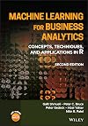Machine Learning for Business Analytics: Concepts, Techniques, and Applications in R