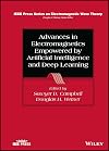 Advances in Electromagnetics Empowered by Artificial Intelligence and Deep Learning