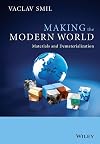 Making the Modern World: Materials and Dematerialization