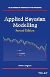Applied Bayesian Modelling (Wiley Series in Probability and Statistics)