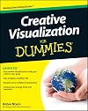 Creative Visualization For Dummies