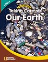 World Windows 3 (Science): Taking Care Of Earth: Content Literacy, Nonfiction Reading, Language & Literacy