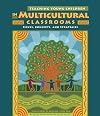 Cengage Advantage Books: Teaching Young Children in Multicultural Classrooms: Issues, Concepts, and Strategies - (4th Edition)