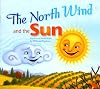The North Wind and the Sun (National Geographic Primary AME 2 Reader 2: Our World)