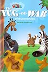 The Tug-of-War: A Folktale from Africa (National Geographic Primary 4 Reader 9: Our World)