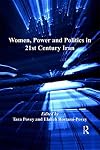 Women, power and politics in 21st century Iran