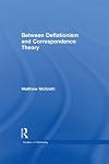 Between deflationism & correspondence theory