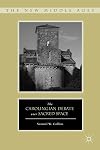 The Carolingian Debate over Sacred Space (The New Middle Ages)