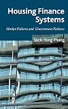 Housing finance systems : market failures and government failures