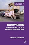 Indovation Innovation and a Global Knowledge Economy in India