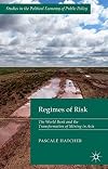Regimes of Risk The World Bank and the Transformation of Mining in Asia