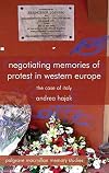 Negotiating memories of protest in Western Europe : the case of Italy