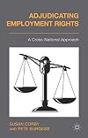Adjudicating employment rights : a cross-national approach