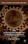 The Europeanization of European Politics