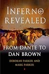Inferno Revealed: From Dante to Dan Brown
