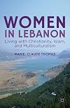 Women in Lebanon Living with Christianity, Islam, and Multiculturalism